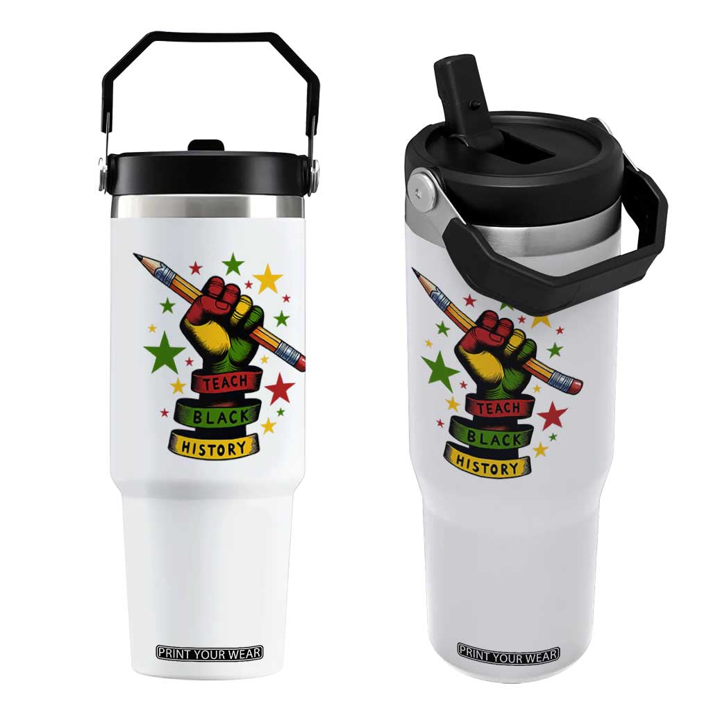 Teach Black History Education Pride Flip Straw Tumbler Black History Month TS12 One Size: 30 oz White Print Your Wear
