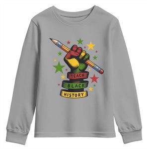 Teach Black History Education Pride Youth Sweatshirt Black History Month TS12 Sport Gray Print Your Wear