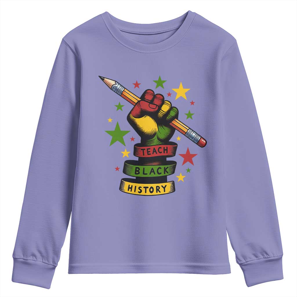 Teach Black History Education Pride Youth Sweatshirt Black History Month TS12 Violet Print Your Wear