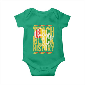 Teach Black History Baby Onesie Black History Month Gift For Teachers TS12 Irish Green Print Your Wear