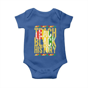 Teach Black History Baby Onesie Black History Month Gift For Teachers TS12 Royal Blue Print Your Wear