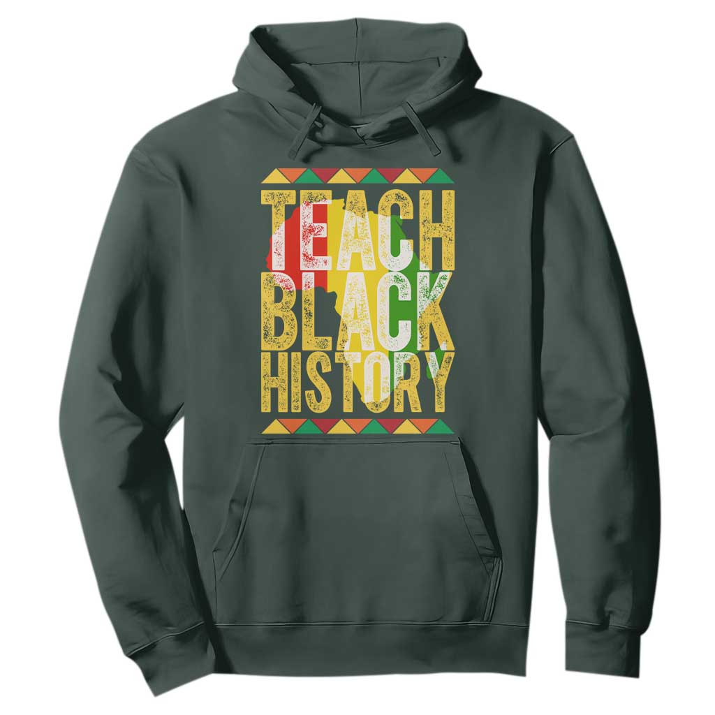 Teach Black History Hoodie Black History Month Gift For Teachers TS12 Dark Forest Green Print Your Wear