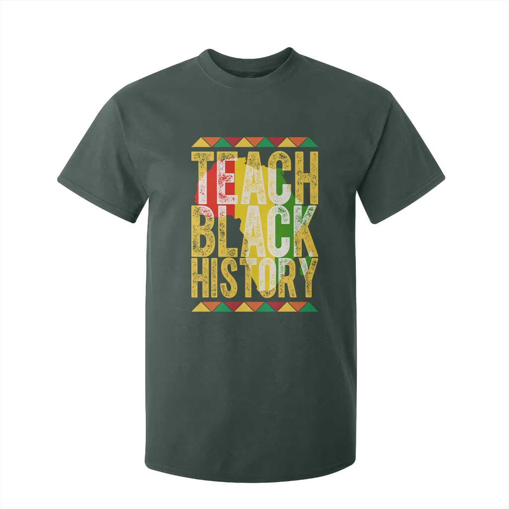 Teach Black History T Shirt For Kid Black History Month Gift For Teachers TS12 Dark Forest Green Print Your Wear