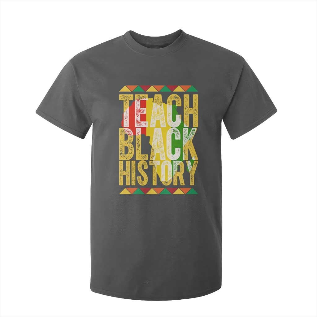 Teach Black History T Shirt For Kid Black History Month Gift For Teachers TS12 Dark Heather Print Your Wear