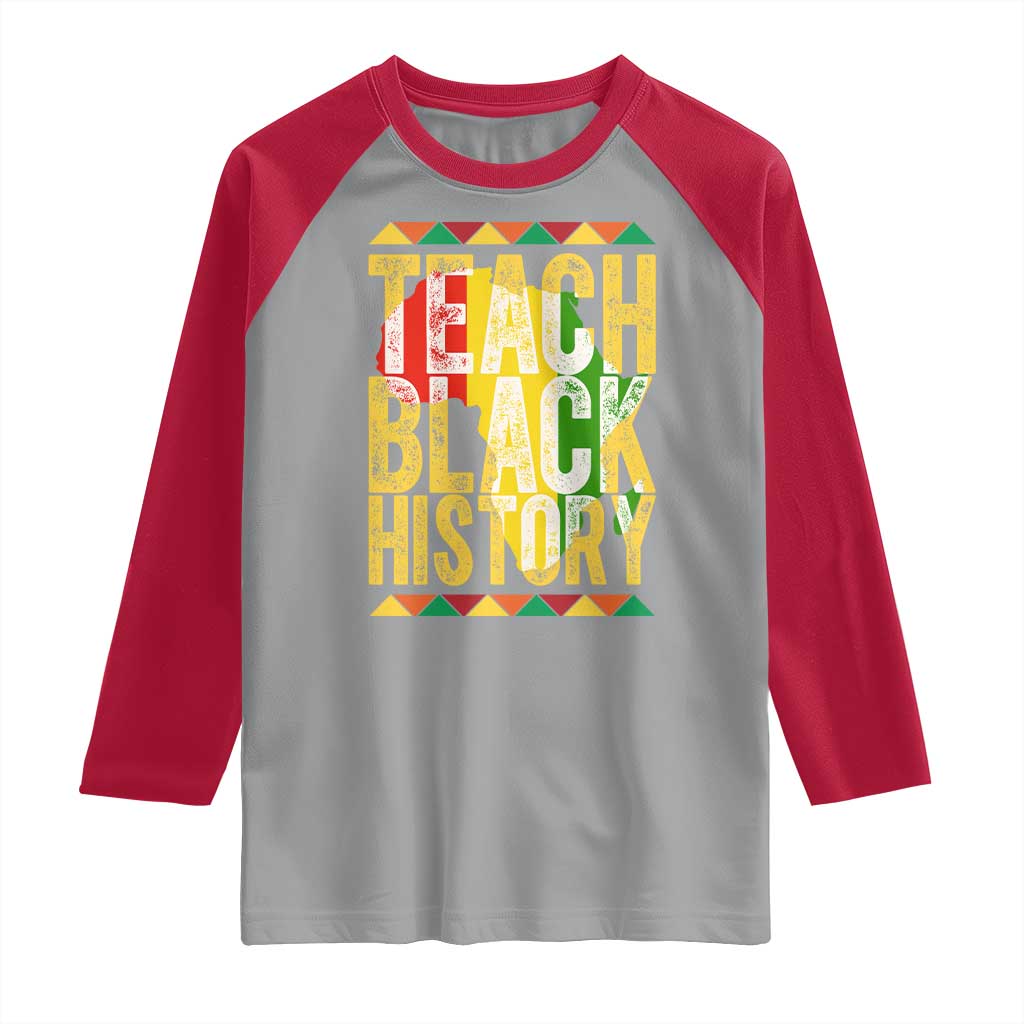 Teach Black History Raglan Shirt Black History Month Gift For Teachers TS12 Sport Gray Red Print Your Wear