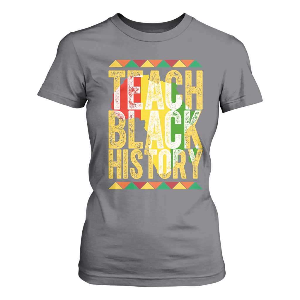 Teach Black History T Shirt For Women Black History Month Gift For Teachers TS12 Charcoal Print Your Wear