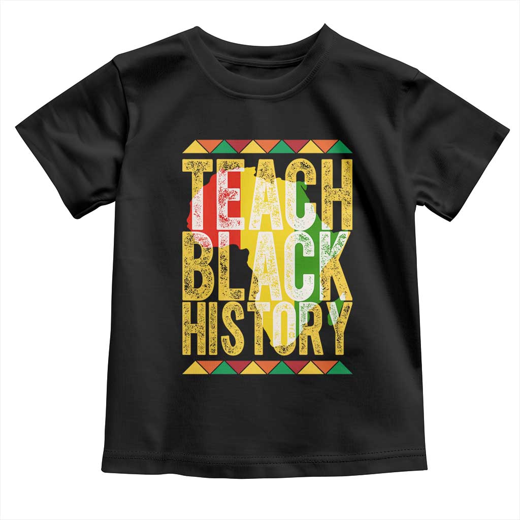 Teach Black History Toddler T Shirt Black History Month Gift For Teachers TS12 Black Print Your Wear