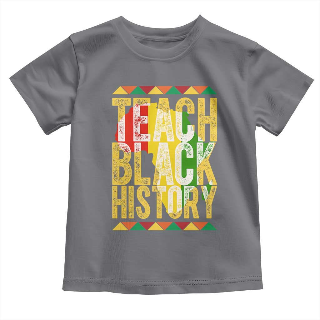 Teach Black History Toddler T Shirt Black History Month Gift For Teachers TS12 Charcoal Print Your Wear