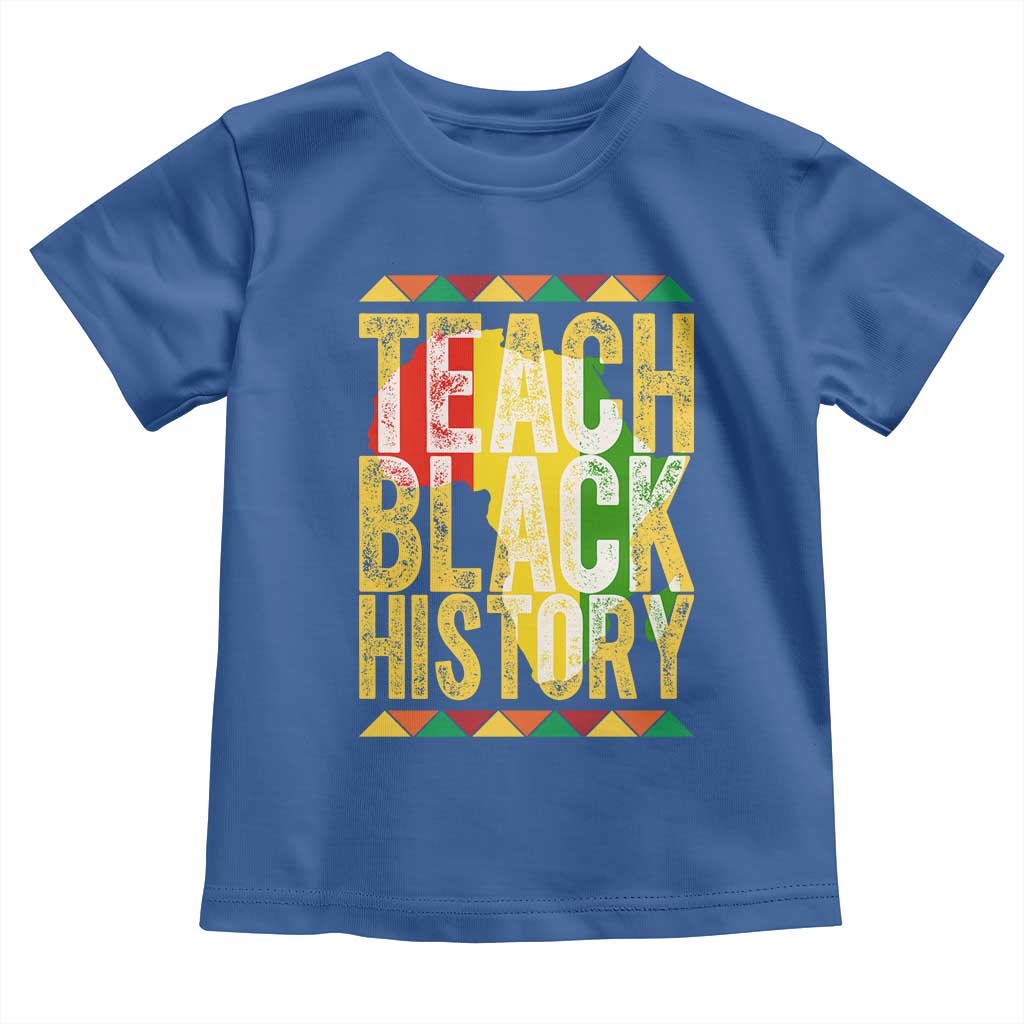 Teach Black History Toddler T Shirt Black History Month Gift For Teachers TS12 Royal Blue Print Your Wear