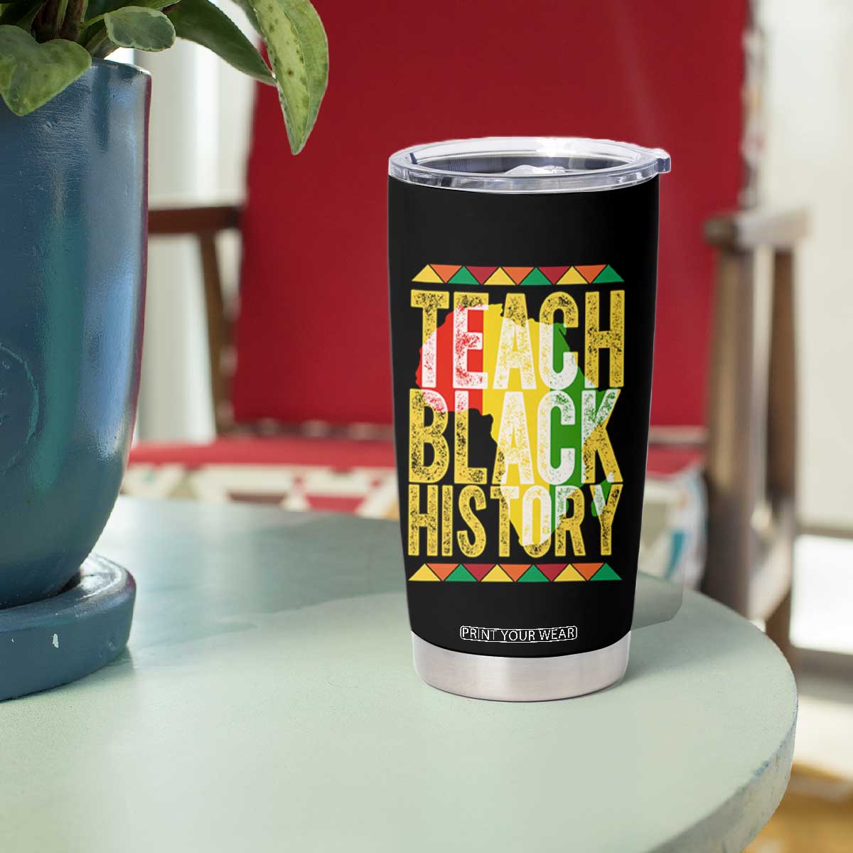 Teach Black History Tumbler Cup Black History Month Gift For Teachers TS12 Print Your Wear