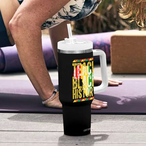 Teach Black History Tumbler With Handle Black History Month Gift For Teachers TS12 Print Your Wear