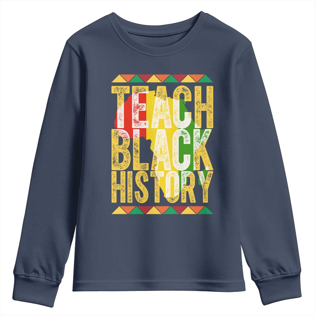 Teach Black History Youth Sweatshirt Black History Month Gift For Teachers TS12 Navy Print Your Wear
