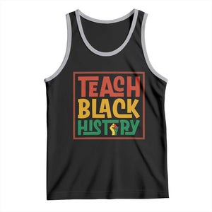 Black History Month Gift Tank Top Teach Black History Empowerment TS12 Black Athletic Heather Print Your Wear