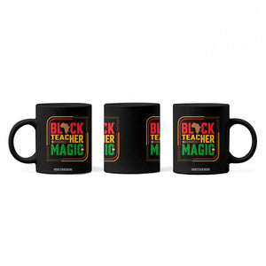 Black Teacher Magic Coffee Mug African American Pride Educator Gift TS12 Print Your Wear