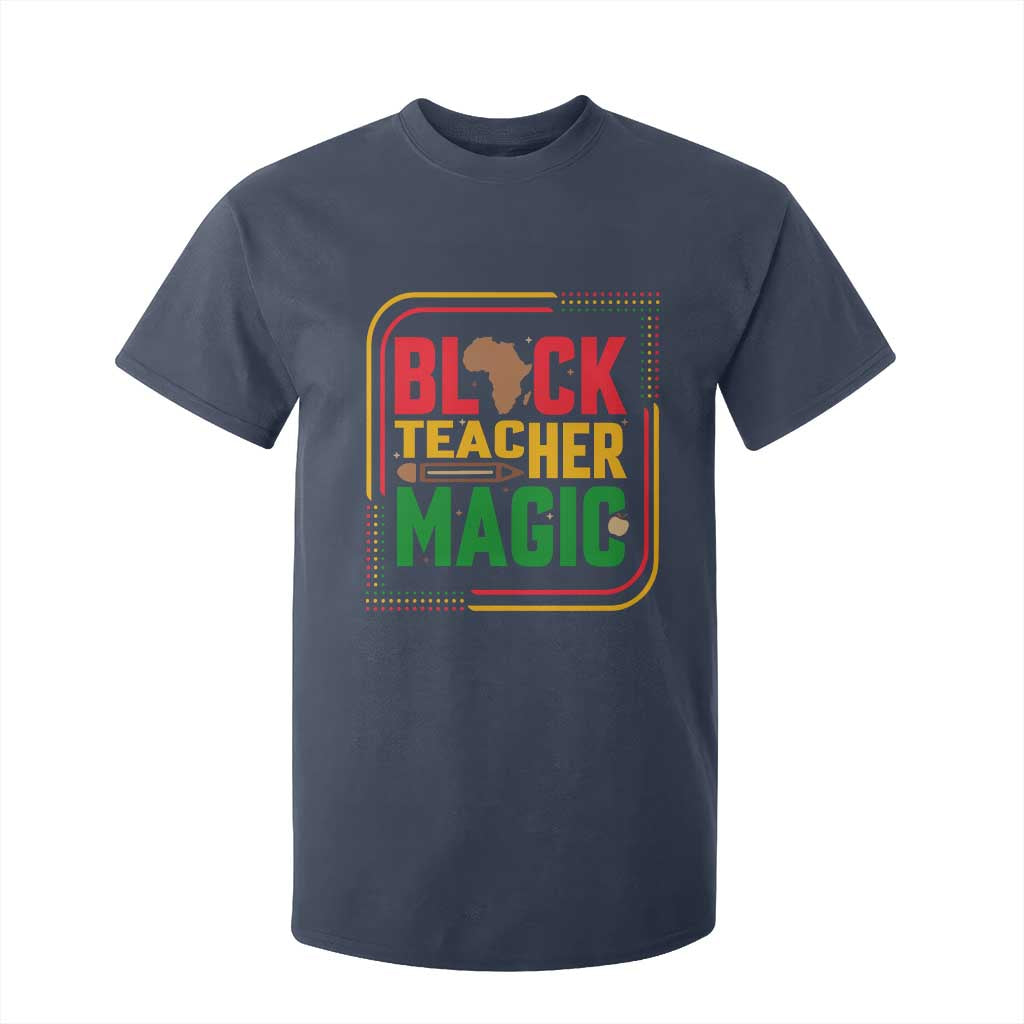 Black Teacher Magic T Shirt For Kid African American Pride Educator Gift TS12 Navy Print Your Wear