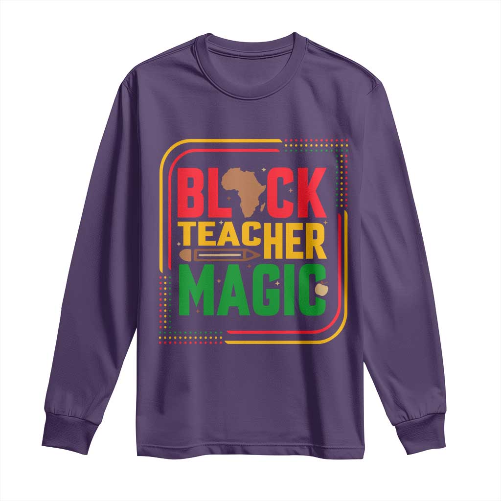 Black Teacher Magic Long Sleeve Shirt African American Pride Educator Gift TS12 Purple Print Your Wear