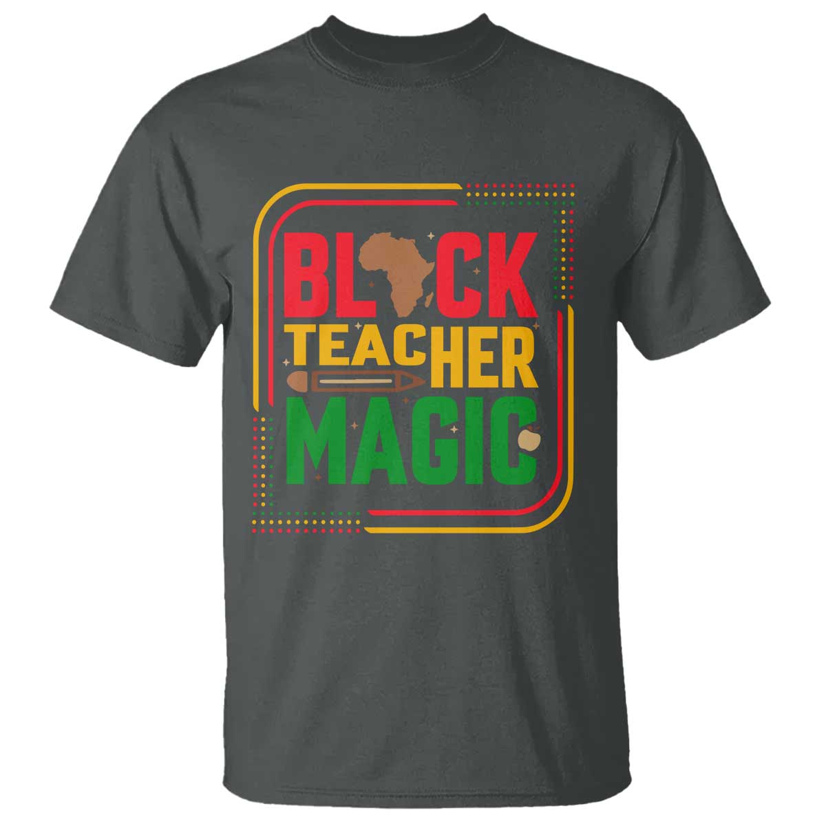 Black Teacher Magic T Shirt African American Pride Educator Gift TS12 Dark Heather Print Your Wear