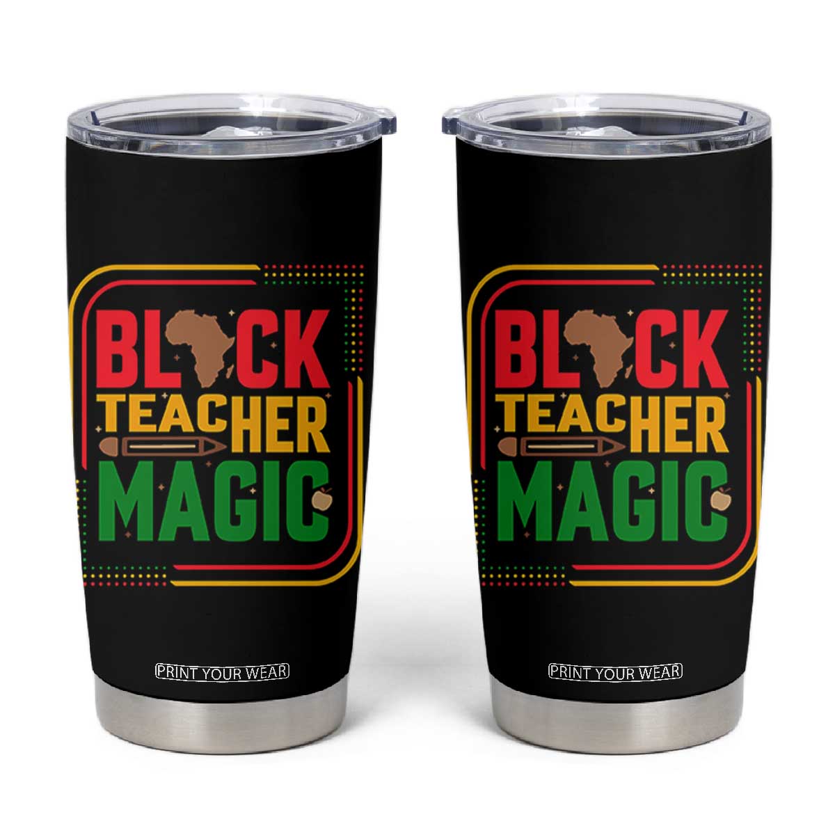 Black Teacher Magic Tumbler Cup African American Pride Educator Gift TS12 Black Print Your Wear