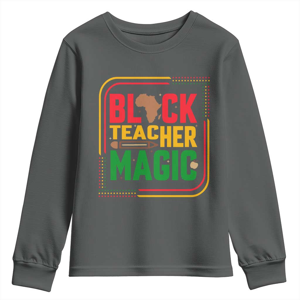 Black Teacher Magic Youth Sweatshirt African American Pride Educator Gift TS12 Dark Heather Print Your Wear