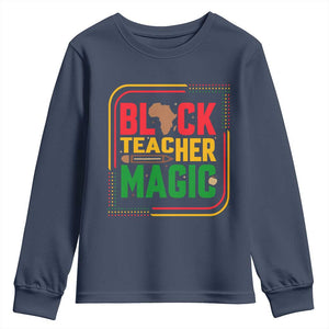 Black Teacher Magic Youth Sweatshirt African American Pride Educator Gift TS12 Navy Print Your Wear
