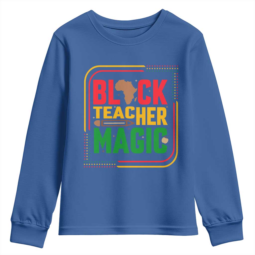 Black Teacher Magic Youth Sweatshirt African American Pride Educator Gift TS12 Royal Blue Print Your Wear