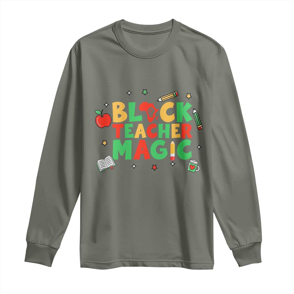 Inspirational Black Teacher Magic Long Sleeve Shirt African American History Month TS12 Military Green Print Your Wear