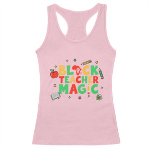 Inspirational Black Teacher Magic Racerback Tank Top African American History Month TS12 Light Pink Print Your Wear