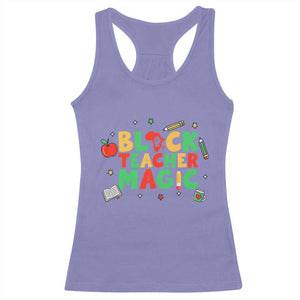 Inspirational Black Teacher Magic Racerback Tank Top African American History Month TS12 Violet Print Your Wear