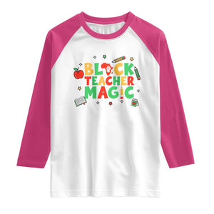 Inspirational Black Teacher Magic Raglan Shirt African American History Month TS12 White Heliconia Print Your Wear