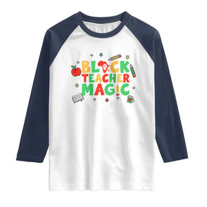 Inspirational Black Teacher Magic Raglan Shirt African American History Month TS12 White Navy Print Your Wear