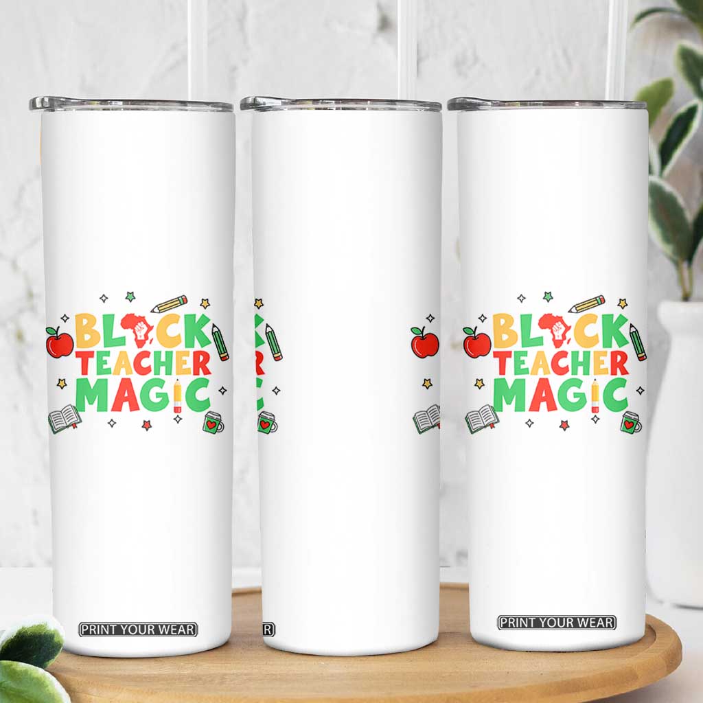 Inspirational Black Teacher Magic Skinny Tumbler African American History Month TS12 Print Your Wear