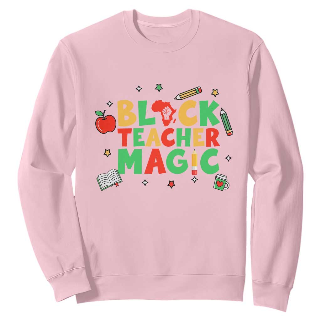 Inspirational Black Teacher Magic Sweatshirt African American History Month TS12 Light Pink Print Your Wear