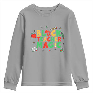 Inspirational Black Teacher Magic Youth Sweatshirt African American History Month TS12 Sport Gray Print Your Wear