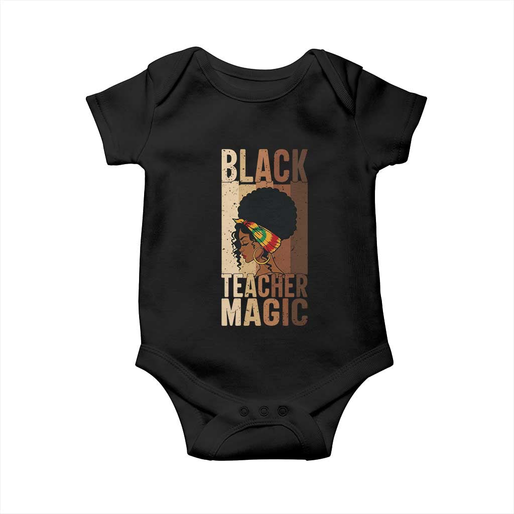 Black Teacher Magic Baby Onesie African American Pride Teacher Life TS12 Black Print Your Wear