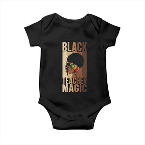 Black Teacher Magic Baby Onesie African American Pride Teacher Life TS12 Black Print Your Wear