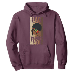 Black Teacher Magic Hoodie African American Pride Teacher Life TS12 Maroon Print Your Wear