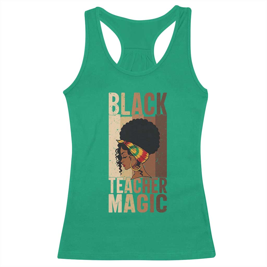 Black Teacher Magic Racerback Tank Top African American Pride Teacher Life TS12 Irish Green Print Your Wear
