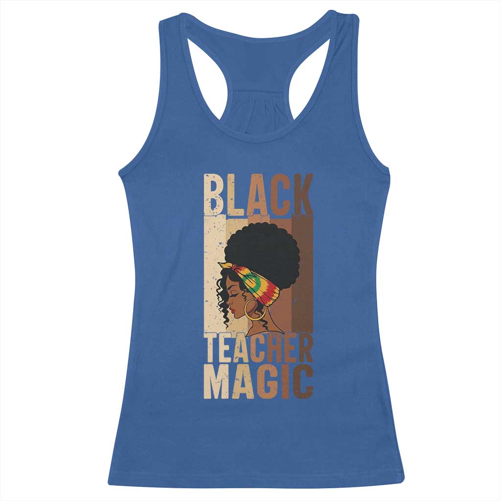 Black Teacher Magic Racerback Tank Top African American Pride Teacher Life TS12 Royal Blue Print Your Wear
