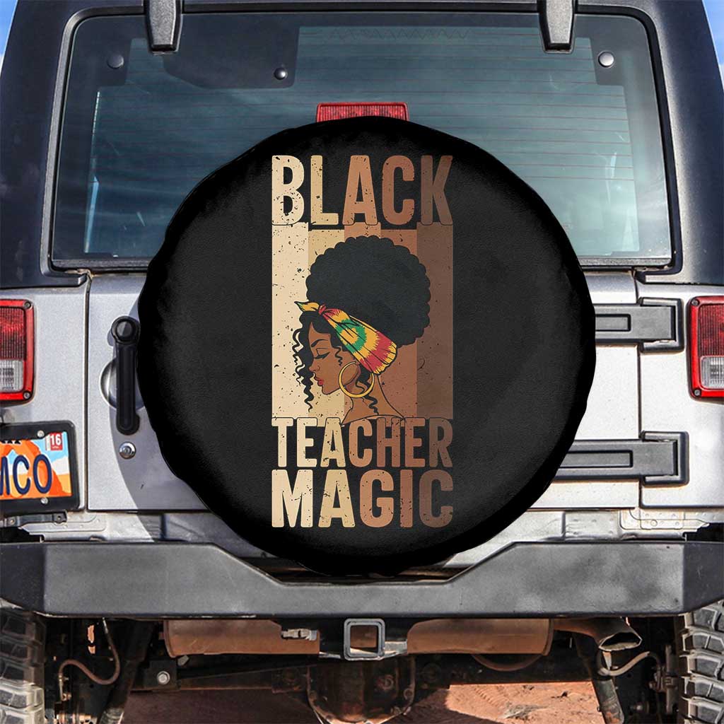 Black Teacher Magic Spare Tire Cover African American Pride Teacher Life TS12 No hole Black Print Your Wear