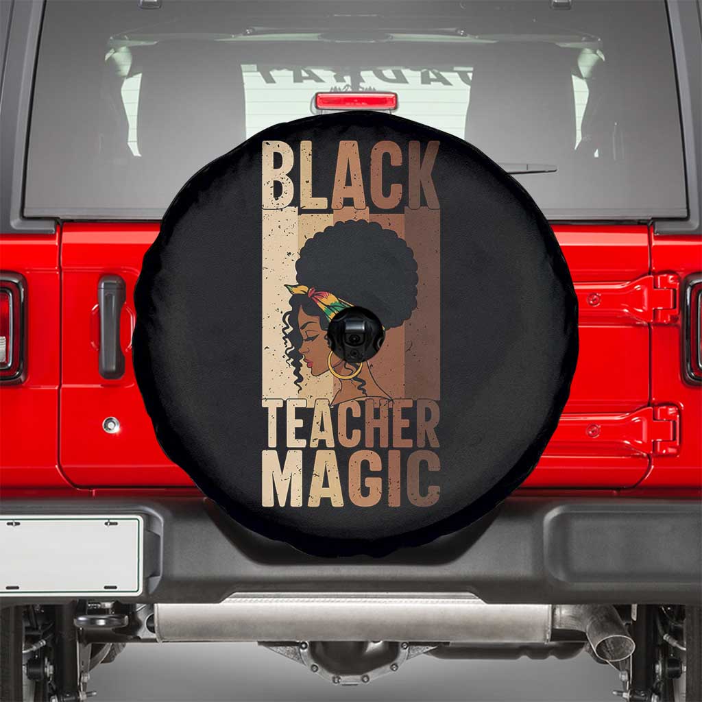 Black Teacher Magic Spare Tire Cover African American Pride Teacher Life TS12 Black Print Your Wear
