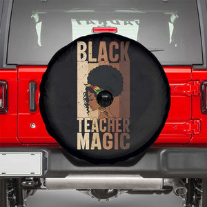 Black Teacher Magic Spare Tire Cover African American Pride Teacher Life TS12 Black Print Your Wear