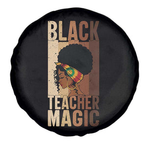 Black Teacher Magic Spare Tire Cover African American Pride Teacher Life TS12 Print Your Wear