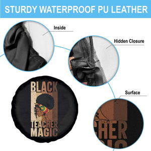 Black Teacher Magic Spare Tire Cover African American Pride Teacher Life TS12 Print Your Wear