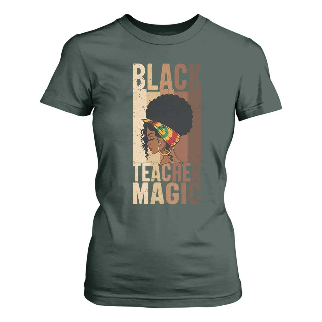 Black Teacher Magic T Shirt For Women African American Pride Teacher Life TS12 Dark Forest Green Print Your Wear
