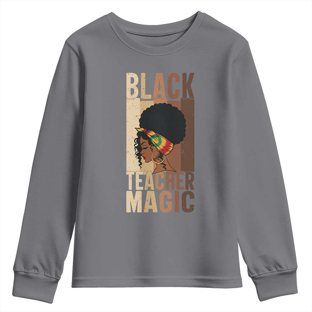 Black Teacher Magic Youth Sweatshirt African American Pride Teacher Life TS12 Charcoal Print Your Wear