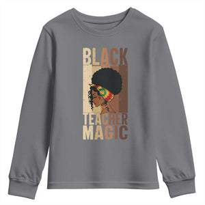 Black Teacher Magic Youth Sweatshirt African American Pride Teacher Life TS12 Charcoal Print Your Wear