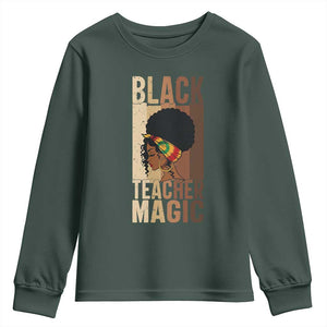 Black Teacher Magic Youth Sweatshirt African American Pride Teacher Life TS12 Dark Forest Green Print Your Wear