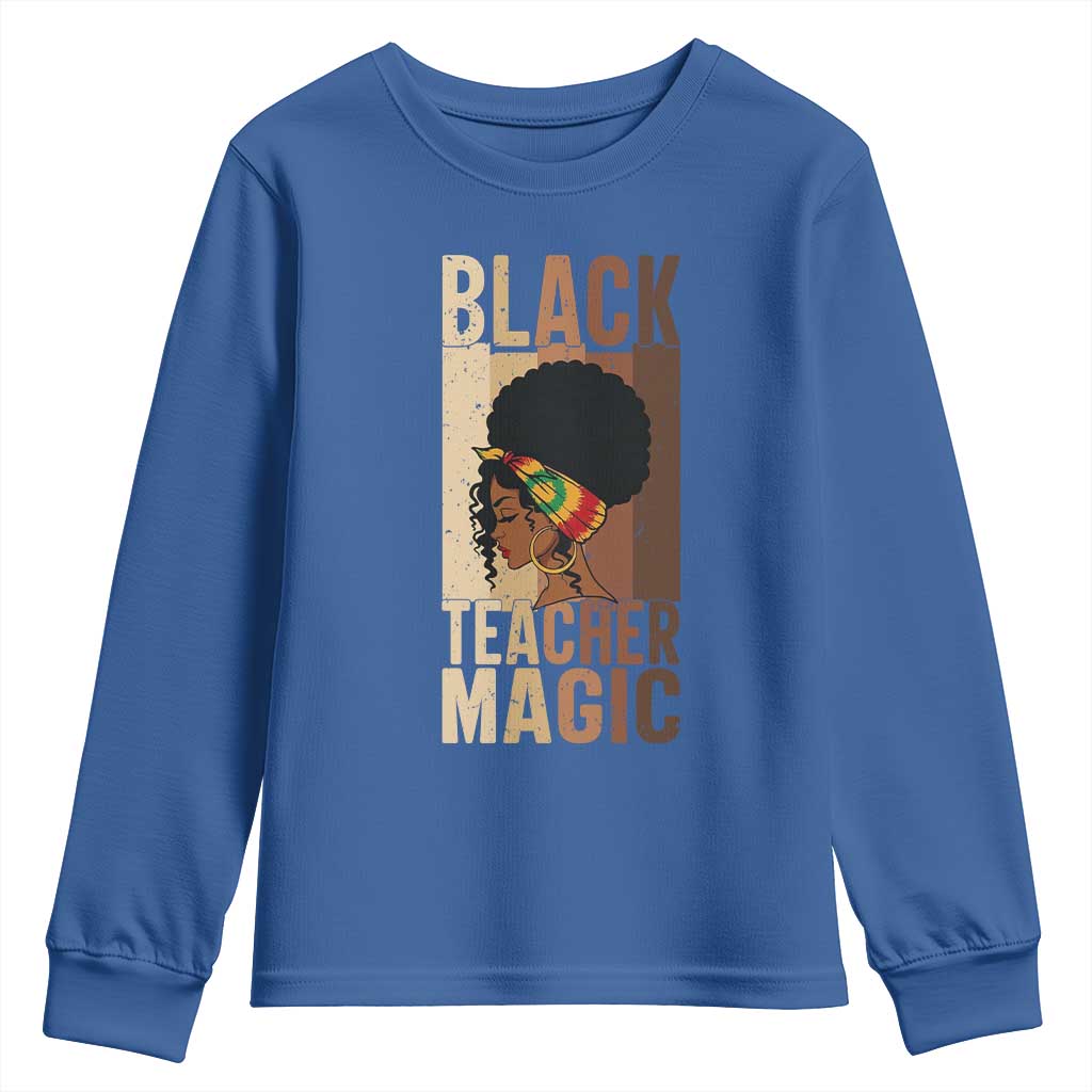 Black Teacher Magic Youth Sweatshirt African American Pride Teacher Life TS12 Royal Blue Print Your Wear