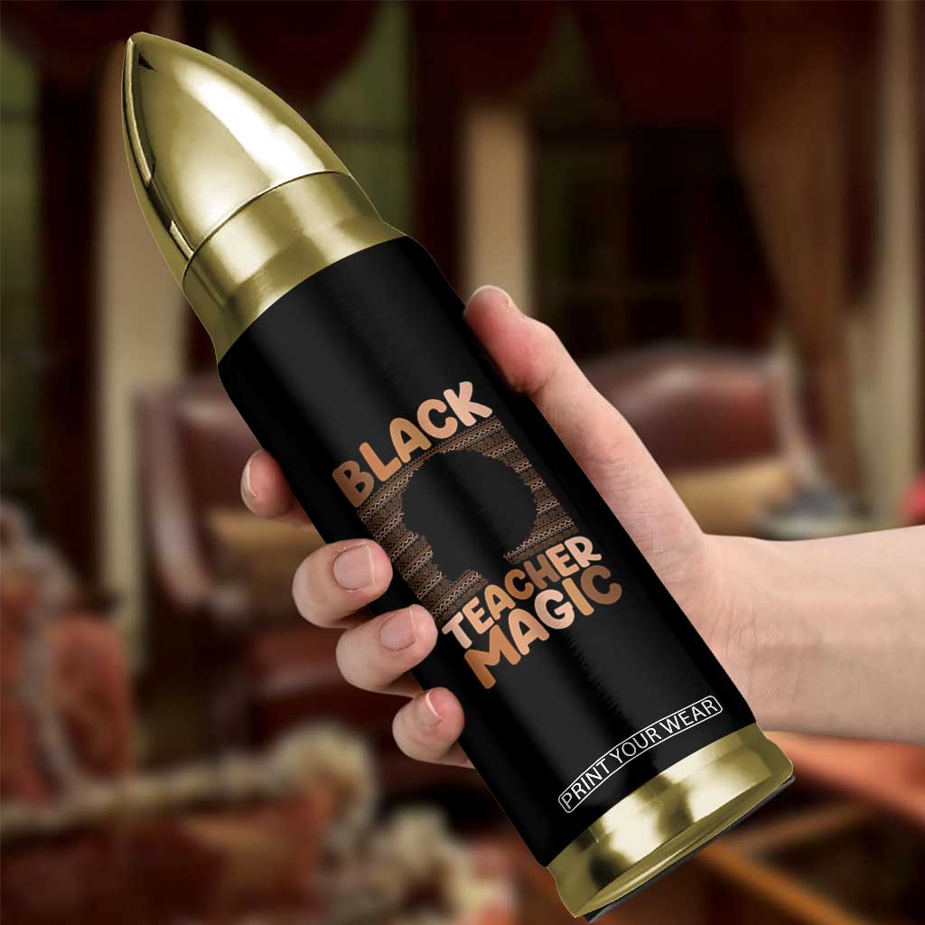 Black Teacher Magic Bullet Tumbler Empowering African American Pride Teacher Gift TS12 Print Your Wear