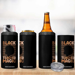 Black Teacher Magic 4 in 1 Can Cooler Tumbler Empowering African American Pride Teacher Gift TS12 Print Your Wear